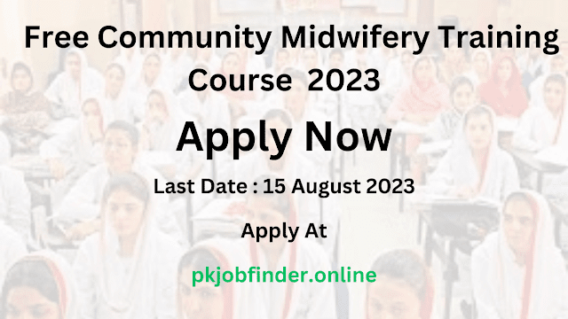 Free Community Midwifery Training Course in Sindh 2023 National MNCH Program 