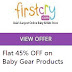 Flat 45% OFF on Baby Gear Products