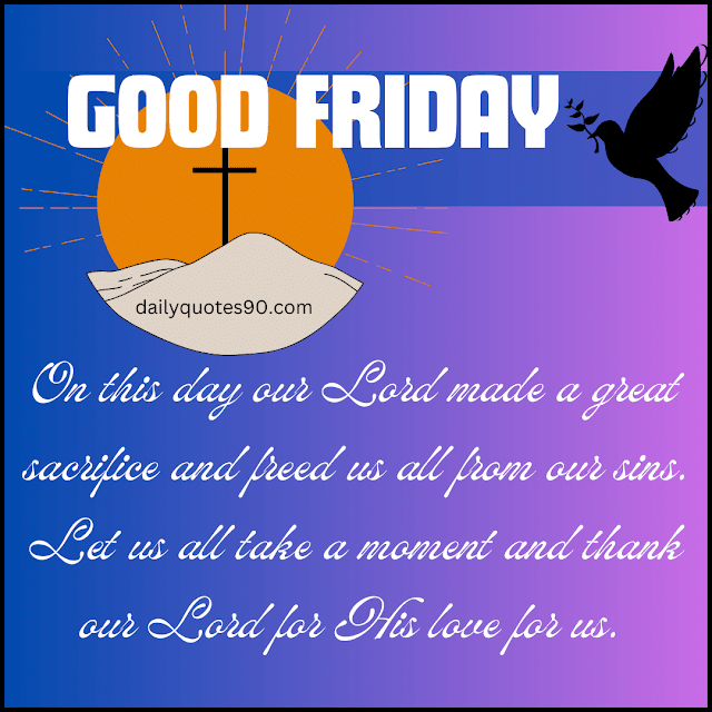sacrifice, Good Friday | Good Friday wishes | Good Friday images with Messages.