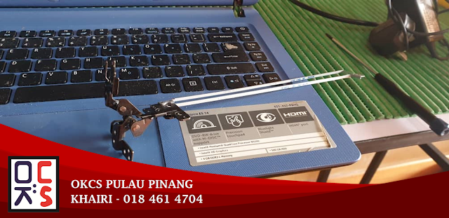 SOLVED : KEDAI REPAIR LAPTOP SEBERANG JAYA | ACER ES1-432 BROKEN HINGE