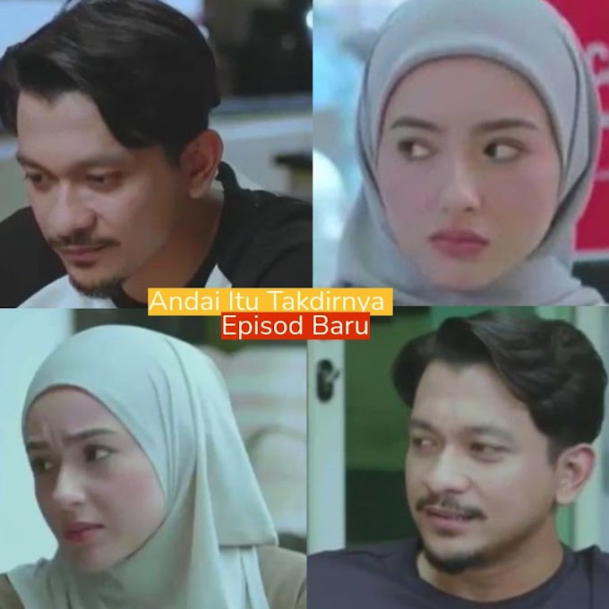 Andai Itu Takdirnya Episod 24