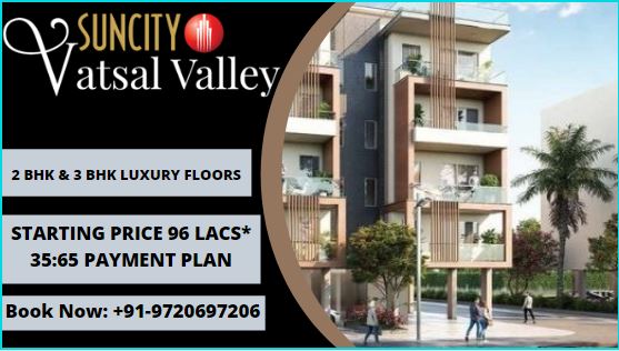 Sunsity Vatsal Valley Gurugram