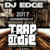 [DJ MIXTAPE] DJ Edge _ Trap Or Die 2017 Mix