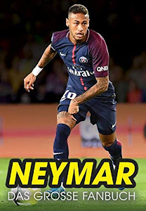 Neymar: Das große Fanbuch