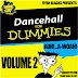 FIYAH BLACKS - DANCEHALL FOR DUMMIES VOL 2 (2010)