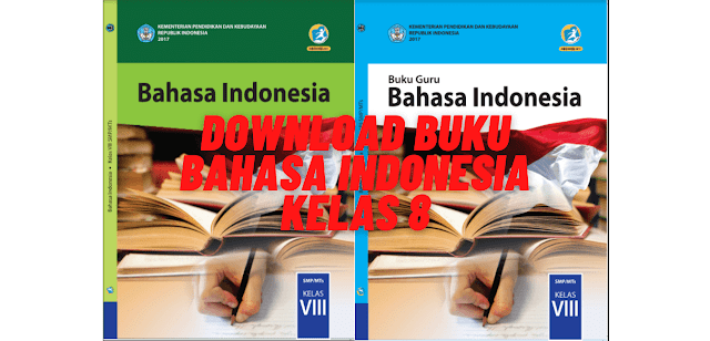 Download Buku Bahasa Indonesia Kelas 8 Kurikulum 2013 PDF