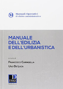 Manuale operativo dell'edilizia e dell'urbanistica