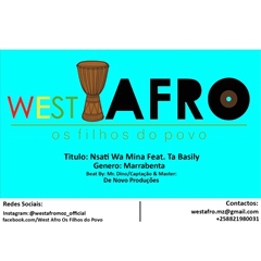 West Afro Feat. Ta Basily - Nsati Wa Mina (2015)