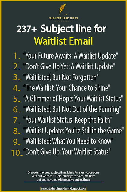Waitlist email subject line