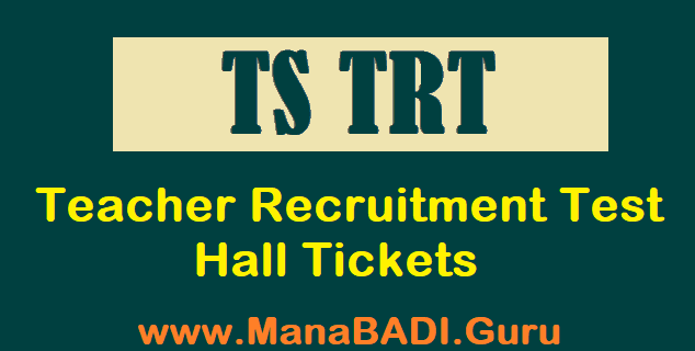 TS Hall Tickets, TS Results, TS TRT, Teacher Recruitment Test, TSPSC, TSPSC Hall Tickets