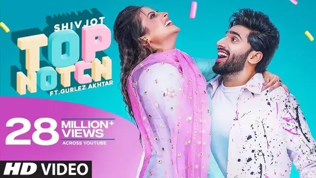 TOP NOTCH LYRICS – SHIVJOT FT GURLEZ AKHTAR