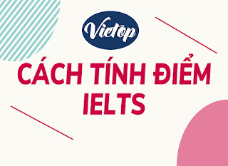 ielts vietop cách tính đểm ielts 