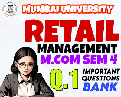 M.COM. SEMESTER - IV(CBCS)  RETAIL MANAGEMENT IMPORTANT QUESTIONS WITH ANSWERS | Define retailing and explain the features of Retailing.