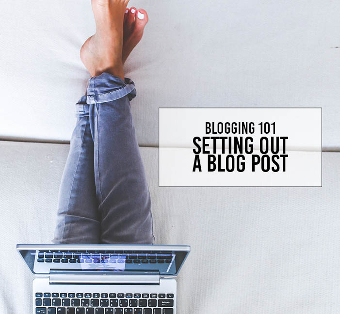 How To Set Out a Blog Post & Other Settings behind the scenes