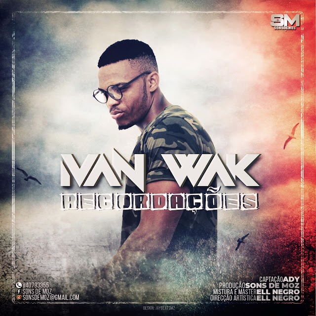 Ivan Wak - Recordações(Prod By Sons De Moz).mp3