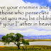 Pray For Those Who Persecute You
