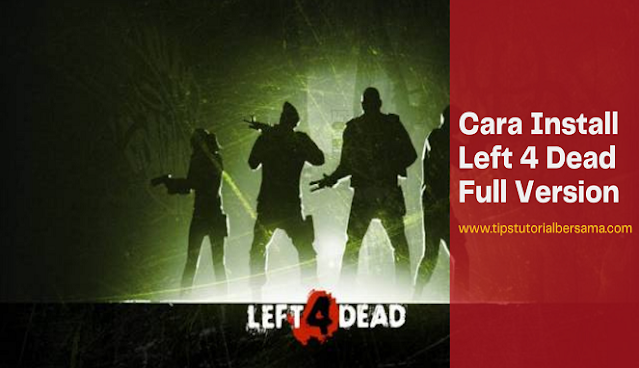 Left 4 Dead Download