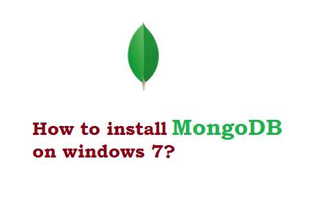 How to install MongoDB install on windows 7