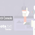How to Properly Use Robots.txt tester in Google Search Console?