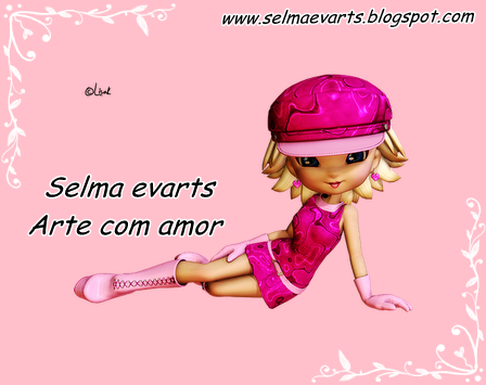 Selmaevarts!! arte com amor