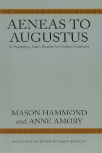 Aenaes to Augustus – A Beginning Latin Reader for Collage Student 2e