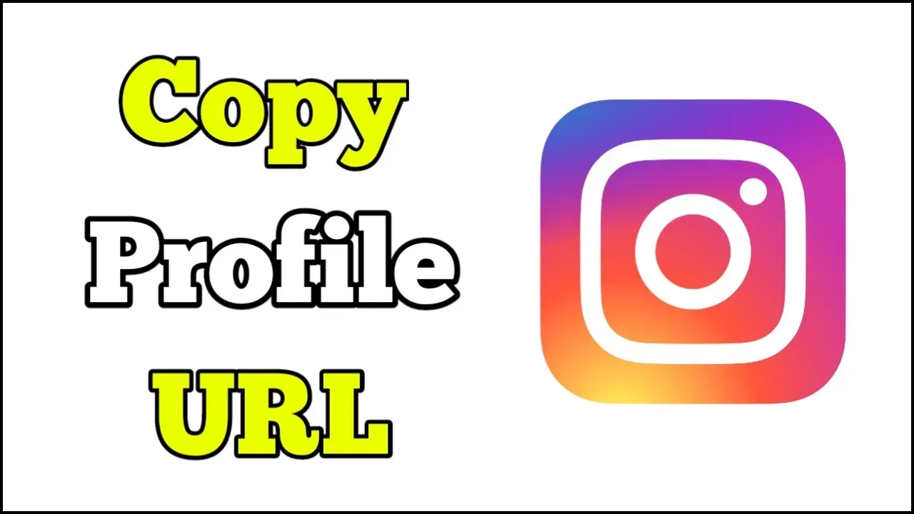 How To Copy Profile URL on Instagram