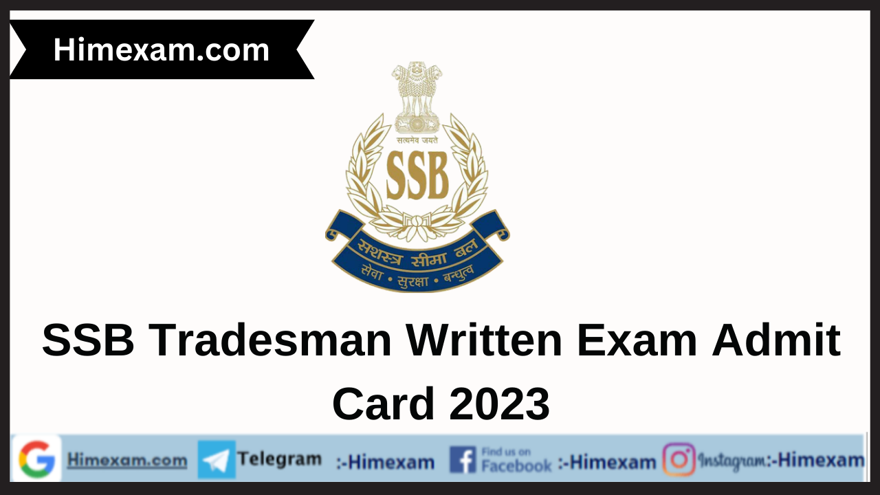 SSB Tradesman Written Exam Admit Card 2023