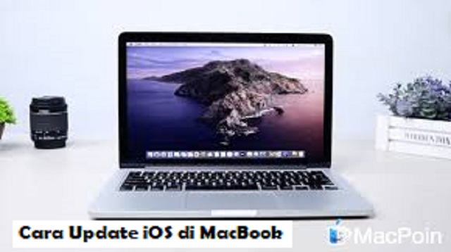  Memperbarui macOS sangat penting dilakukan Cara Update iOS di MacBook 2022