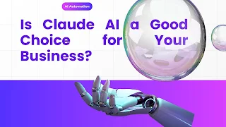 Is Claude AI a Good Choice for Your Business?