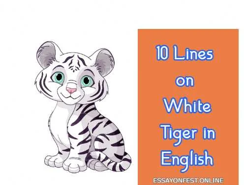 10 Lines on White Tiger in English, Few Lines on White Tiger