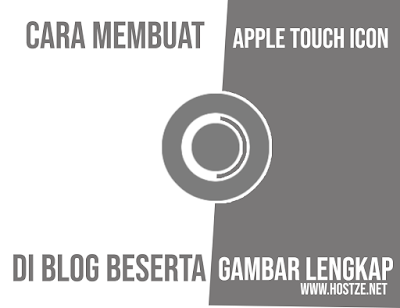 Cara Membuat Apple Touch di Blog Lengkap - hostze.net