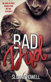 Bad Dad by Sloane Howell