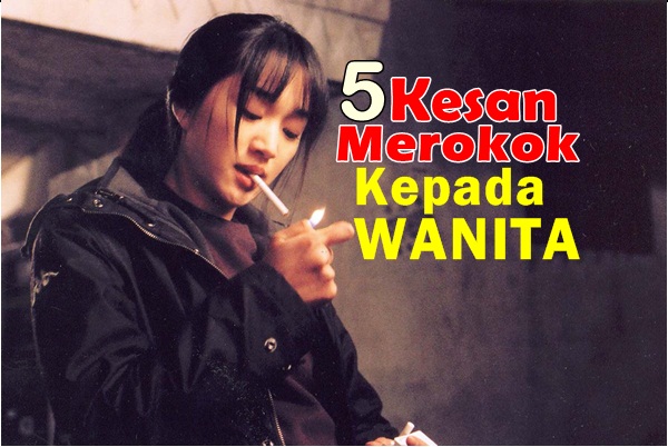 5 Kesan Merokok  Pada Wanita  Baca Disini