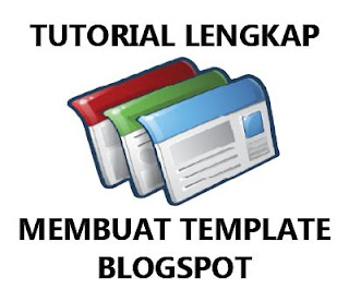 Download eBook Tutorial Lengkap Membuat Template Blogspot(Indonesia)