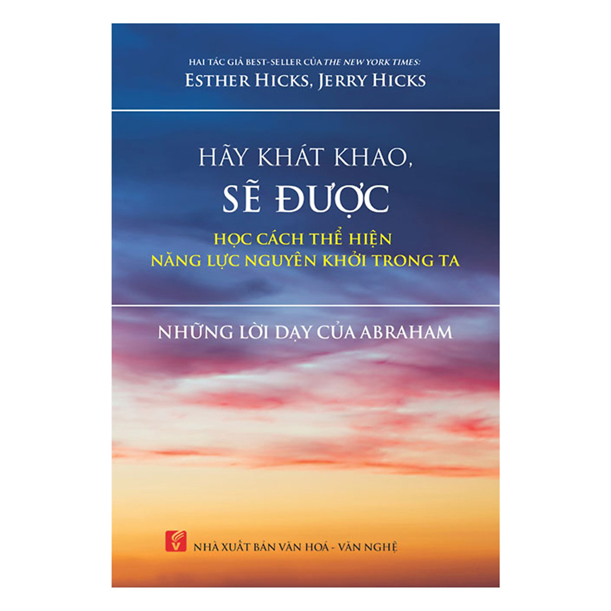 Hãy Khát Khao, Sẽ Được Học Cách Thể Hiện Năng Lực Nguyên Khởi Trong Ta ebook PDF-EPUB-AWZ3-PRC-MOBI