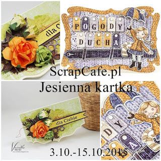 http://scrapcafepl.blogspot.com/2015/10/849-wyzwanie-jesienna-kartkaautumn-card.html