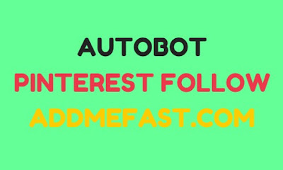 Share AutoBot AddMeFast Pinterest Follow Working 100% Update 02/2016