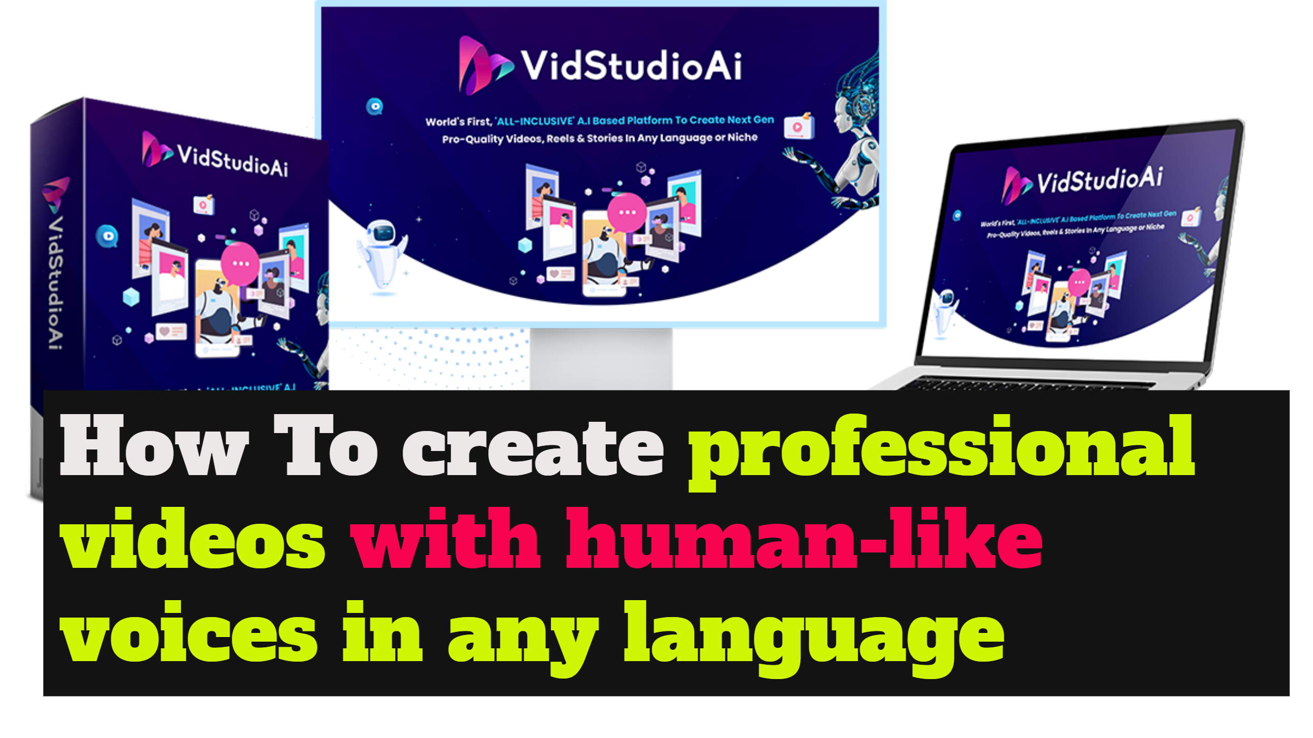 How To create professional videos with human-like voices in any language