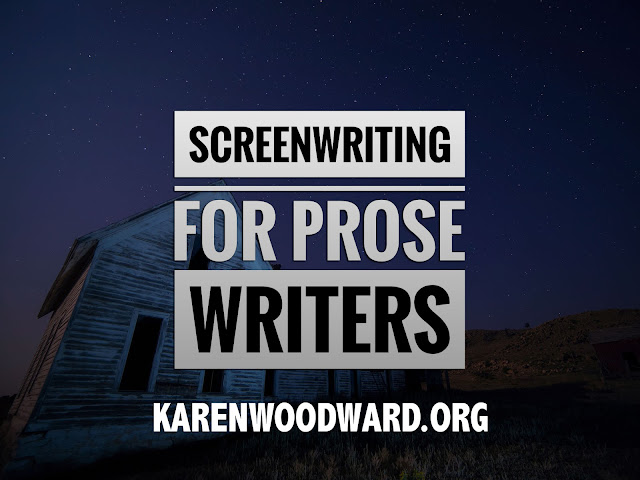 Screenwriting for Prose Writers