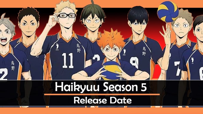 Haikyuu Season 5 is Finally Confirmed: Release date, Trailer, Cast, Plot