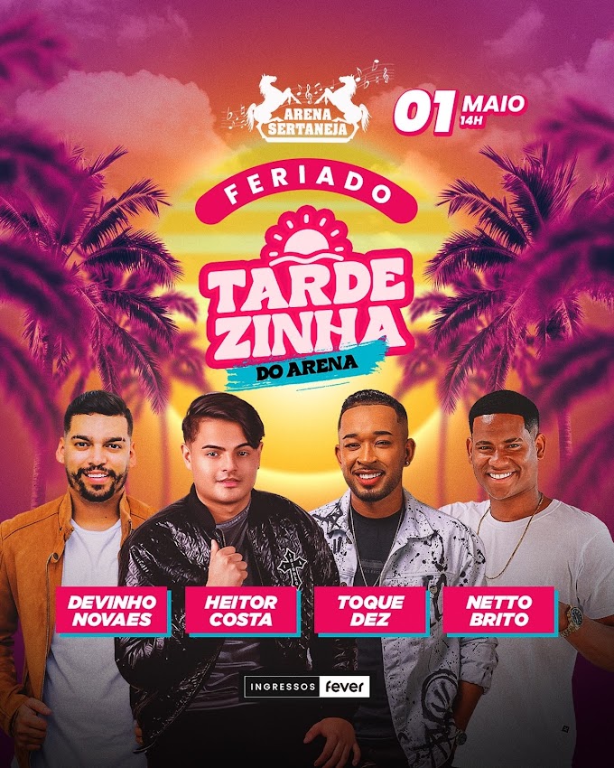 01/05/2024 Shows de Devinho Novaes, Toque Dez, Heitor Costa e Netto Brito em São Paulo [Arena Sertaneja]