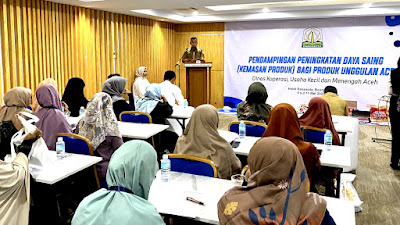 Diskopukm Aceh Gelar Bimtek Pendampingan Penguatan Daya Saing Produk dan Branding Bagi Produk Unggulan Aceh