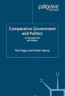 Comparative Government and Politics by Rod Hague and Martin Harrop