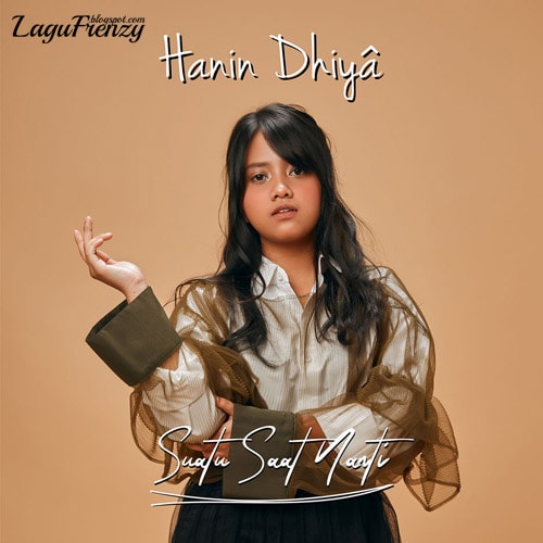 Download Lagu Hanin Dhiya - Suatu Saat Nanti