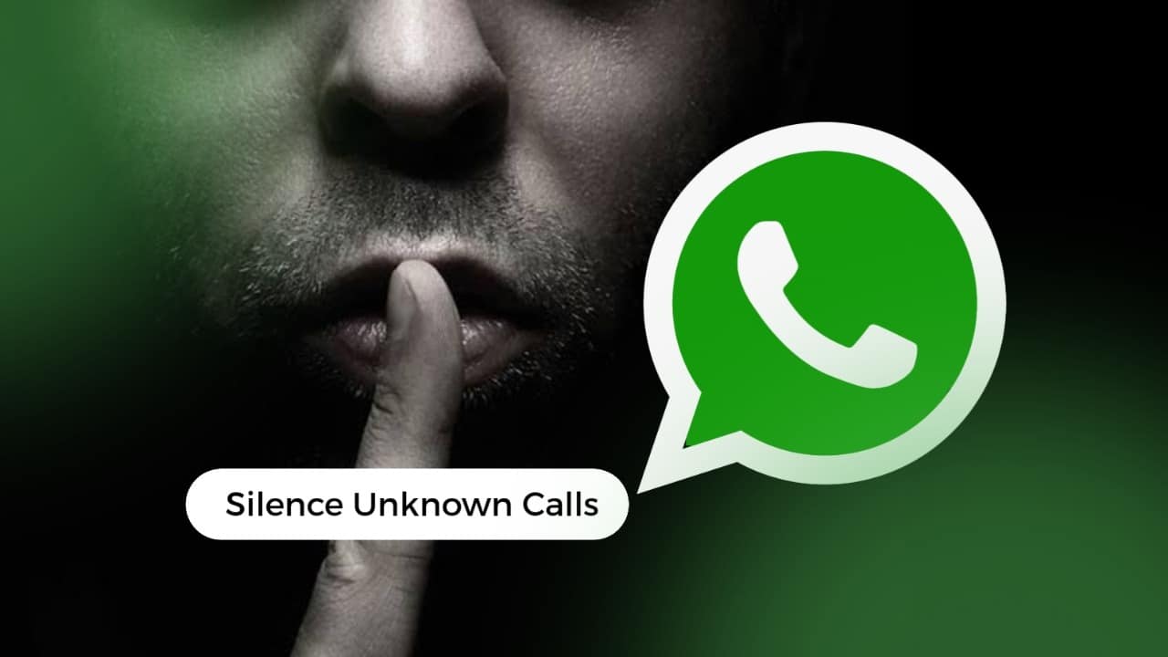 How to Silence Unknown WhatsApp Calls