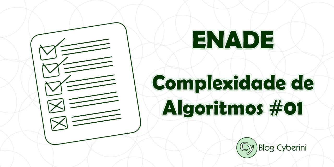 Enade complexidade de algoritmos