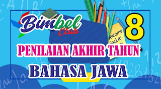 Soal Online-PAT-UKK-Bahasa Jawa-Kelas 8-Basa Jawa-SMP-MTs-Kurikulum 2013