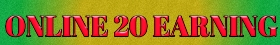 ONLINE 20 EARNING