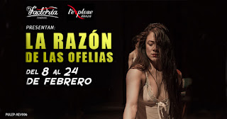 La razón de las ofelias | Teatro La Factoría L'Explose