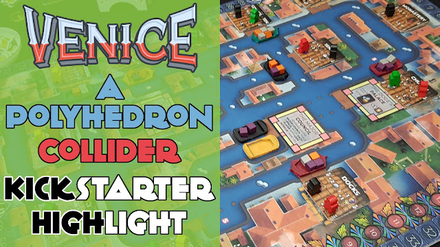 Kickstarter Highlight Venice Board Game